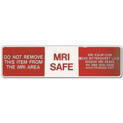 MRI Safe - Do Not Remove From MRI Area Warning Stickers - 1 1/2" x 6" - 50 pack