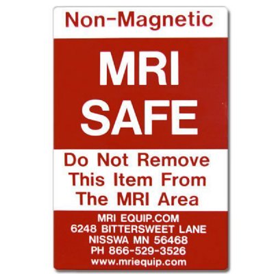 MRI Safe - Do Not Remove From MRI Area Warning Stickers - 4" x 6" - 100 pack