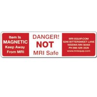 Show product details for Danger! NOT MRI Safe Warning Stickers - 15 Pack