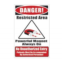 Show product details for Plastic MRI Warning Sign, No Unauthorized Entry