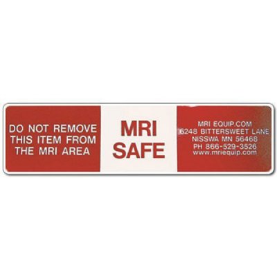 MRI Safe - Do Not Remove From MRI Area Warning Stickers - 1 1/2" x 6" - 50 pack