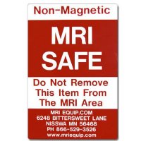 Show product details for MRI Safe - Do Not Remove From MRI Area Warning Stickers - 4" x 6" - 10 pack